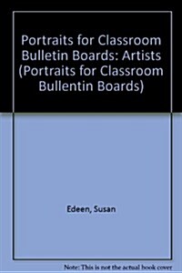 11905 Portraits for Classroom Bulletin Boards: Artists (Hardcover)