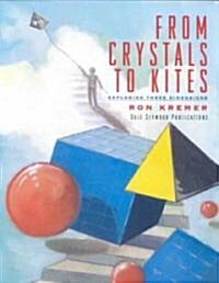 From Crystal to Kites (Paperback)