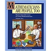 Mathematicians Are People Too! Volume 2 Copyright 1995 (Paperback)