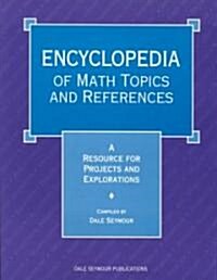Encyclopedia of Math Topics and References (Paperback)