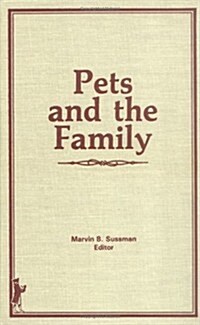 Pets and the Family (Hardcover)