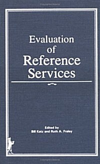 Evaluation of Reference Services (Hardcover)