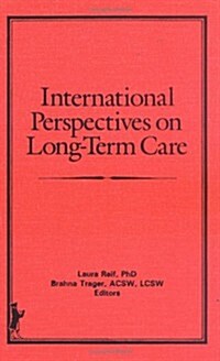 International Perspectives on Long-Term Care (Hardcover)