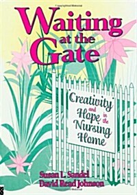 Waiting at the Gate (Paperback)