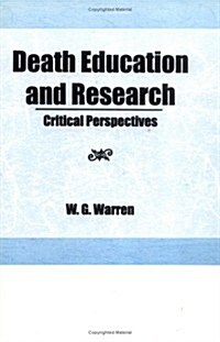 Death Education and Research (Hardcover)