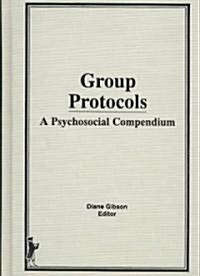 Group Protocols: A Psychosocial Compendium (Hardcover)