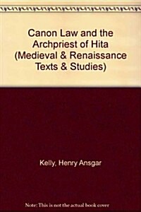 Canon Law and the Archpriest of Hita (Hardcover)
