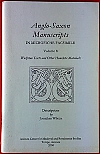 Anglo-Saxon Manuscripts in Microfiche Facsimile (Paperback, MF, PCK)