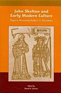 John Skelton and Early Modern Culture (Paperback)