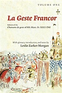 La Geste Francor (Hardcover)