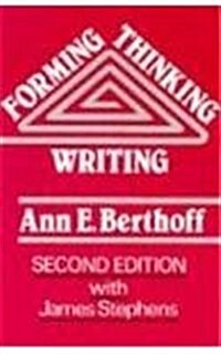 Forming, Thinking, Writing (Paperback, 2nd, Subsequent)