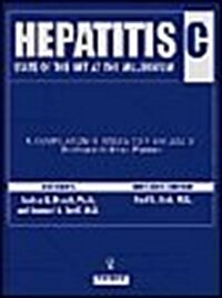 Hepatitis C: State of the Art at the Millennium: A Bound Compilation of Issues 1 and 2 of Seminars in Liver Disease (2000) (Hardcover)