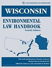 Wisconsin Environmental Law Handbook (Paperback, 4)