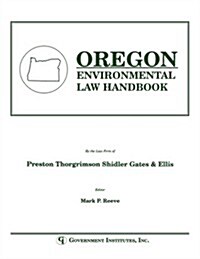 Oregon Environmental Law Handbook (Paperback)