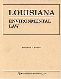 Louisiana Environmental Law Handbook (Paperback)