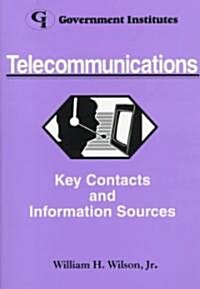 Telecommunications: Key Contacts & Information Sources (Paperback)