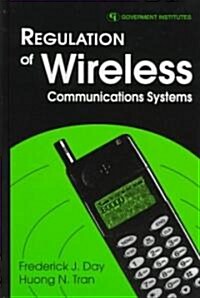 Regulation of Wireless Communications Systems (Hardcover)