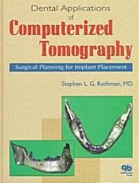 Dental Applications of Computerized Tomography (Hardcover)