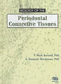 Biology of the Periodontal Connective Tissues (Hardcover)