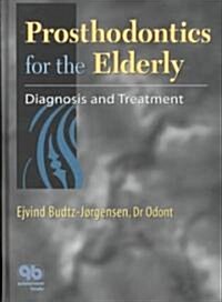 Prosthodontics for the Elderly (Hardcover)