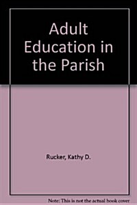 Adult Education in the Parish (Paperback)
