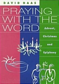 Praying With the Word (Paperback)