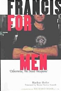 Francis for Men (Paperback)