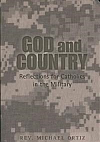 God and Country: Reflections for Catholics in the Military (Paperback)