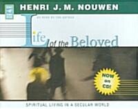 Life of the Beloved: Spiritual Living in a Secular World (Audio CD)