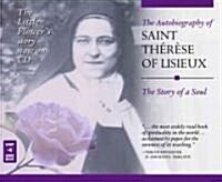 The Autobiography of St. Therese of Lisieux: The Story of a Soul (Audio CD)