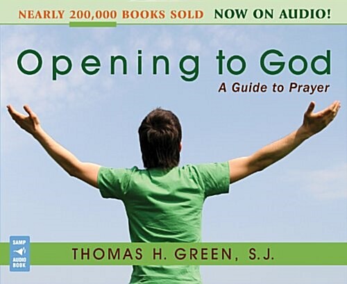 Opening to God: A Guide to Prayer (Audio CD)