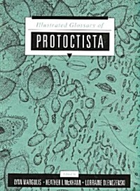 Illustrated Glossary of the Protoctista (Hardcover)