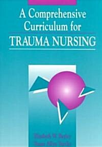 Pod- Trauma Nursing: Comprehensive Curriculum (Paperback)