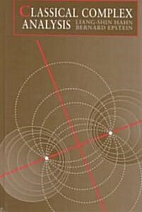 Classical Complex Analysis (Hardcover)
