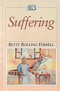 Pod- Suffering: Human Dimensions Pain/Illness (Paperback)