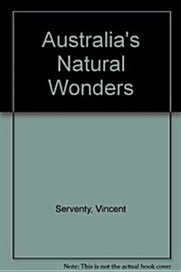 Australias Natural Wonders (Hardcover)