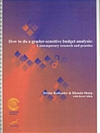 How to Do a Gender-Sensitive Budget Analysis: Contemporary Research and Practice (Paperback)