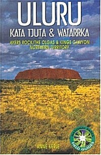 Uluru Kata Tjuta & Watarrka (Paperback)