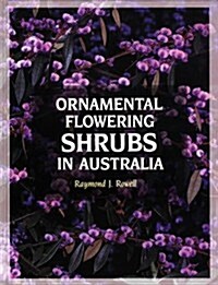 Ornamental Flowering Shrubs in Australia (Hardcover)