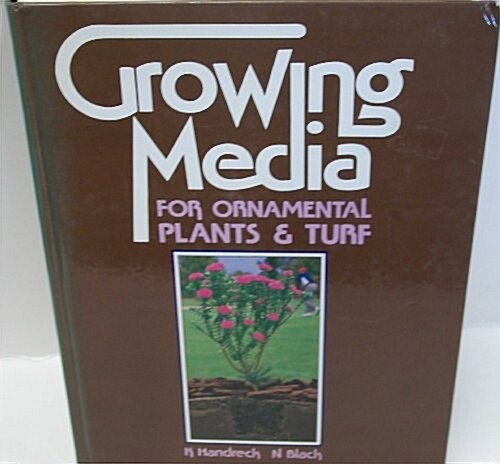 Growing Media for Ornamental Plants and Turf (Hardcover)