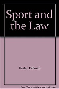 Sport and the Law (Paperback, 2nd)