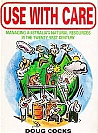 Use with Care (Paperback)