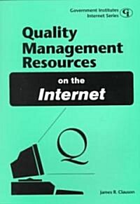 Quality Management Resources on the Internet (Paperback)