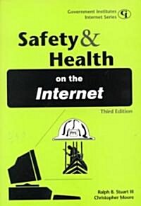 Safety and Health on the Internet (Paperback, 3)