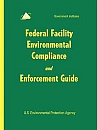 Federal Facility Environmental (Paperback)