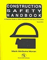 Construction Safety Handbook: A Practical Guide to OSHA Compliance and Injury Prevention (Paperback, 2)
