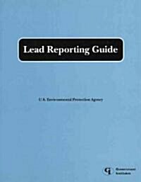 Lead Reporting Guide (Paperback)