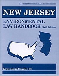 New Jersey Environmental Law Handbook (Paperback, 6th)