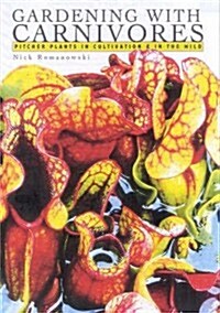 Sarracenia Gardening With Carnivores (Paperback, Illustrated)