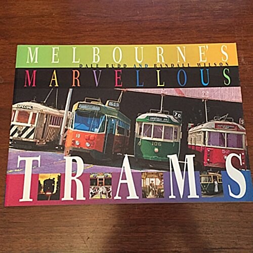 Melbournes Marvellous Trams (Paperback)